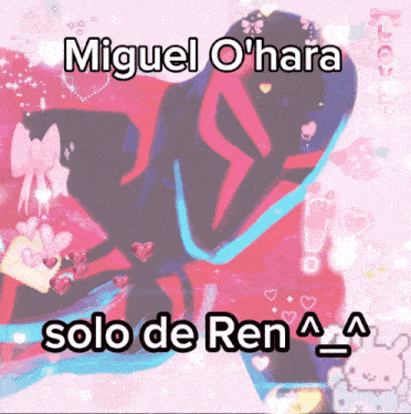 miguel o'hara solo de ren written on a pink background with hearts