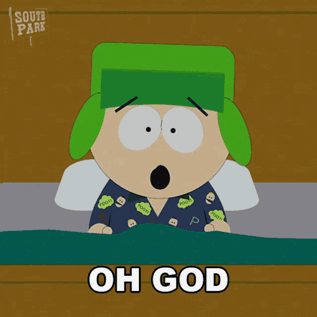 a cartoon character from south park is laying in bed and says " oh god "