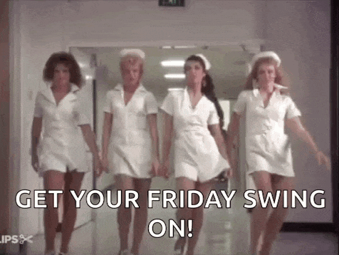 a group of nurses are walking down a hallway with the words `` get your friday swing on '' written on the bottom .