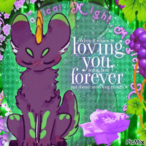 a picture of a cat with the words when it comes to loving you somehow forever