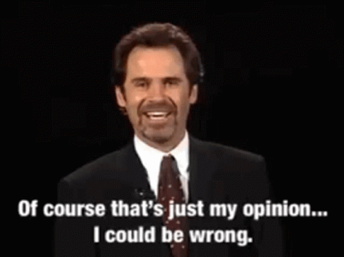 Dennis Miller My Opinion GIF - Dennis Miller My Opinion Wrong GIFs