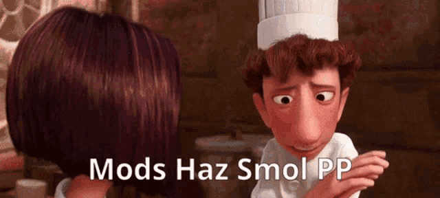a cartoon chef is talking to a woman with the words mods haz smol pp written on the bottom