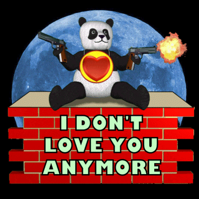 a panda bear is holding two guns in front of a brick wall that says i don 't love you anymore