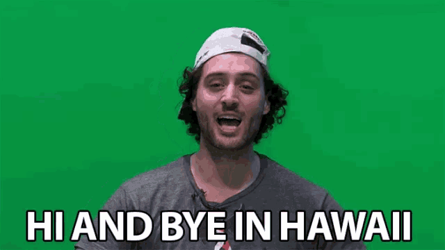 a man says hi and bye in hawaii in front of a green background