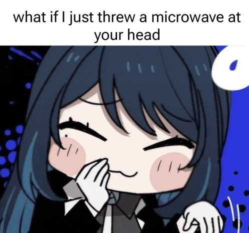 a cartoon of a girl with the words what if i just threw a microwave at your head