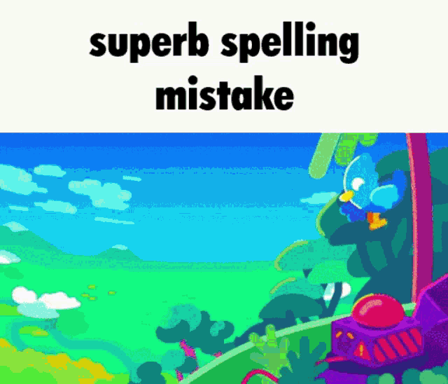Super Spelling GIF - Super Spelling Minor Spelling Mistake GIFs