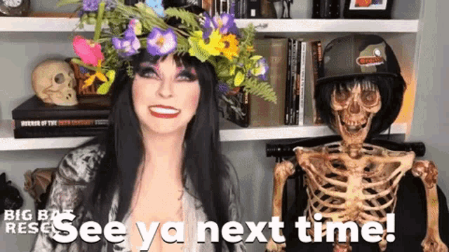 a woman wearing a flower crown next to a skeleton with the words see ya next time