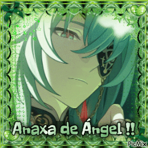 a picture of a girl with green hair and the words anaxa de angel !!