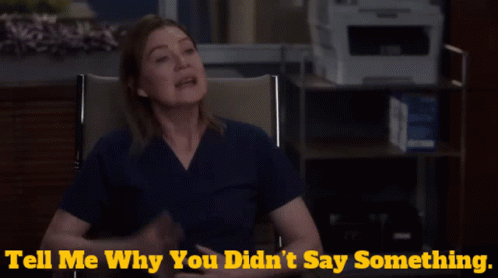 Greys Anatomy Meredith Grey GIF - Greys Anatomy Meredith Grey Tell Me Why You Didnt Say Something GIFs