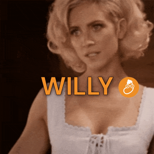 a woman 's breast is visible under the word willy