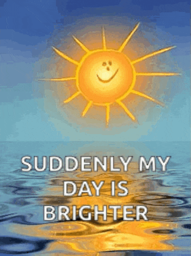 a picture of a sun with a smile on it and the words `` suddenly my day is brighter ''