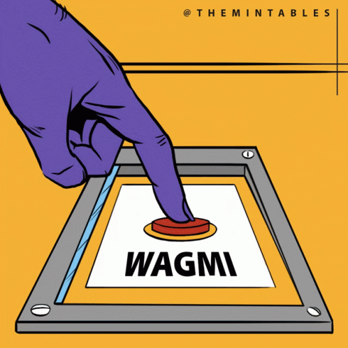 Wagmi Nft GIF - Wagmi Nft The Mintables GIFs