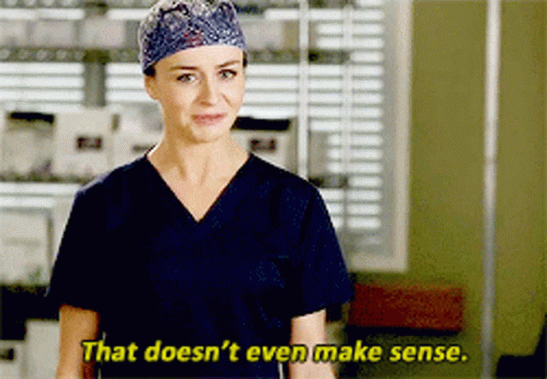 Greys Anatomy Amelia Shepherd GIF - Greys Anatomy Amelia Shepherd That Doesnt Even Make Sense GIFs