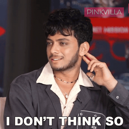I Don'T Think So Vishal Jethwa GIF - I Don'T Think So Vishal Jethwa Pinkvilla GIFs