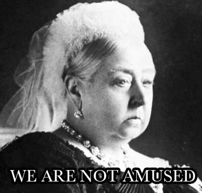Victoria We Are Not Amused GIF - Victoria We Are Not Amused GIFs