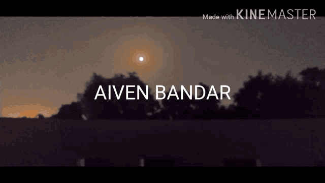 a video made by kinemaster shows a full moon in the night sky