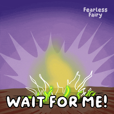 a poster that says fearless fairy wait for me on it