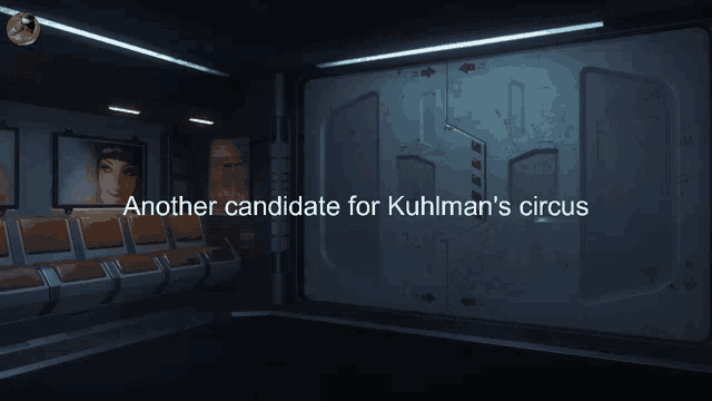 a dark room with the words another candidate for kuhlman 's circus on the bottom