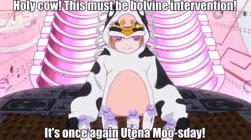 holy cow this must be bolvine intervention it 's once again utena moo-sday !