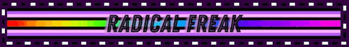 a banner that says radical freak with rainbow stripes