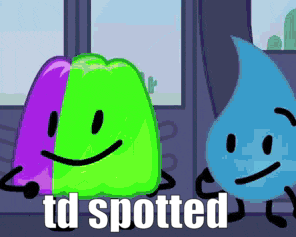 two cartoon characters are standing next to each other with the words td spotted on the bottom right