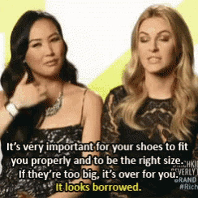 two women are standing next to each other with a caption that says " it 's very important for your shoes to fit you properly