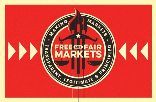 a sign that says making markets free and fair markets transparent legitimate and principled
