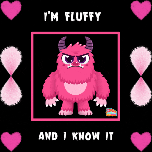 a pink monster with horns and the words i 'm fluffy and i know it on the bottom