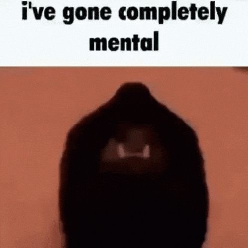 a picture of a cat 's face with the words `` i 've gone completely mental '' written on it .