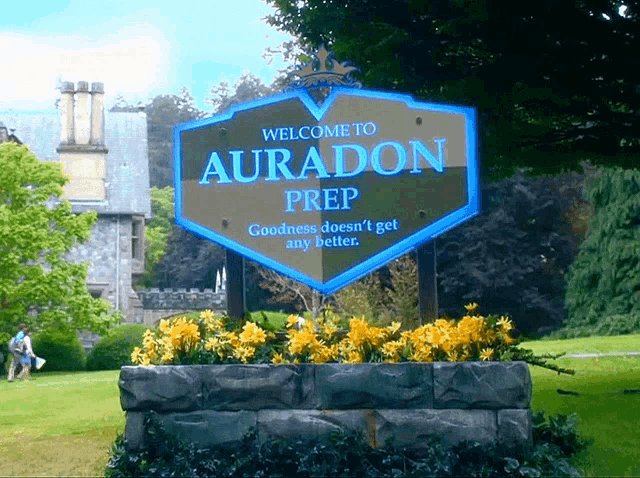 a sign that reads welcome to auradon prep