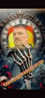 a skeleton hand is holding a man 's head in front of a clock with the words capt mattdevil rejects