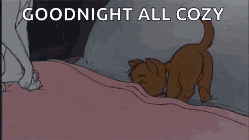 a cat is crawling out of a bed with the words `` goodnight all cozy '' above it .