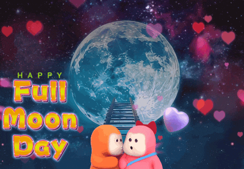 two stuffed animals kissing in front of a full moon with the words happy full moon day
