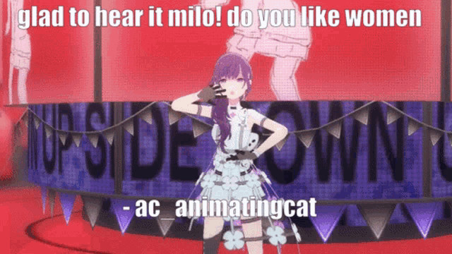 a girl with purple hair is standing in front of a sign that says " glad to hear it milo do you like women "