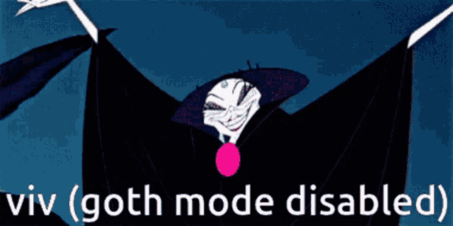 a picture of a cartoon character with the words " viv ( goth mode disabled ) "