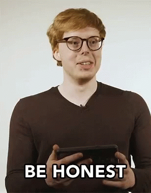 Be Honest Tell The Truth GIF - Be Honest Tell The Truth Dont Lie GIFs