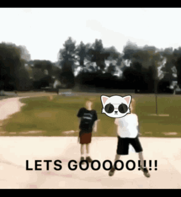 a couple of kids standing in a park with the words let 's gooooo !!! on the bottom