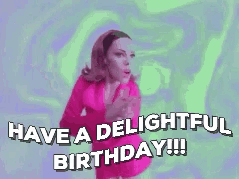 a woman in a pink suit is saying `` have a delightful birthday !!! '' .