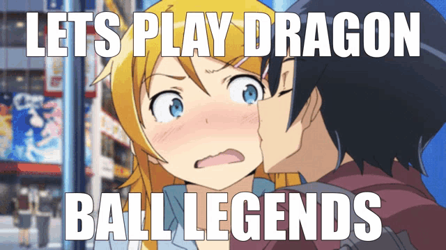 a picture of a boy kissing a girl with the words lets play dragon ball legends