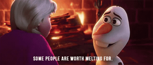 Frozen Some People GIF - Frozen Some People Are Worth Melting For GIFs