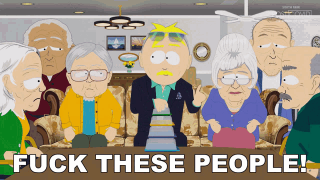 a group of cartoon characters sitting around a table with the words " fuck these people " on the table