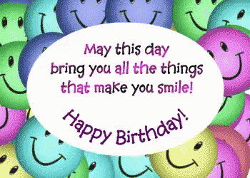 a birthday card with smiley faces and the words may this day bring you all the things that make you smile happy birthday