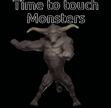 a statue of a bull with horns and the words time to touch monsters above it