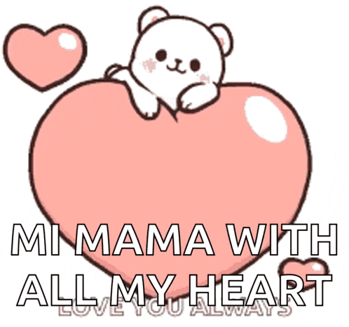a teddy bear laying on top of a pink heart with the words " mi mama with all my heart " written below it