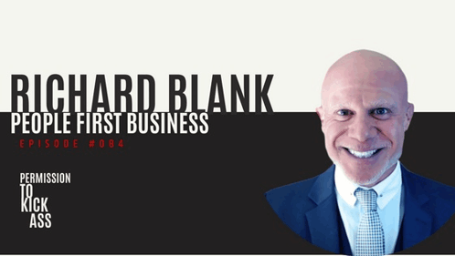 Permission To Kick Ass Podcast Richard Blank GIF