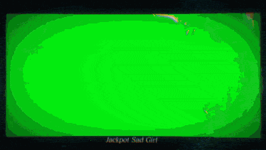 a colorful screen with the words jackpot sad girl written on it
