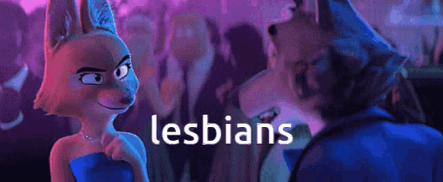 a fox and a wolf are looking at each other and the word lesbians is visible