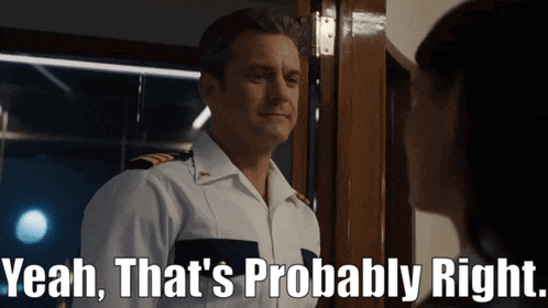 a man in a military uniform says " yeah that 's probably right " to a woman