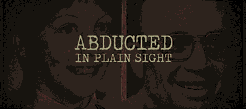 Abducted In Plain Sight GIF - Abducted In Plain Sight GIFs
