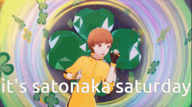 a cartoon of a girl with a clover and the words " it 's satonaka saturday "